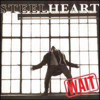 Steelheart - Wait lyrics