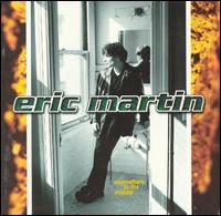 Eric Martin - Somewhere in the Middle lyrics
