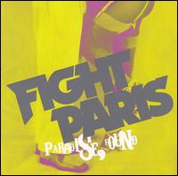 Fight Paris - Paradise, Found lyrics