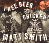 Matt Smith - Free Beer and Chicken lyrics
