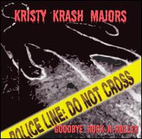 Kristy Krash Majors - Goodbye Rock-N-Roller lyrics