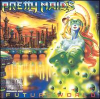 Pretty Maids - Future World lyrics