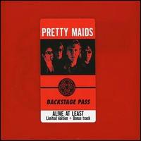 Pretty Maids - Alive at Least lyrics