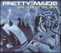 Pretty Maids - Wake Up to the Real World lyrics