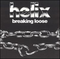 Helix - Breaking Loose lyrics