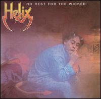Helix - No Rest for the Wicked lyrics