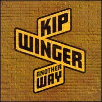 Kip Winger - Another Way lyrics
