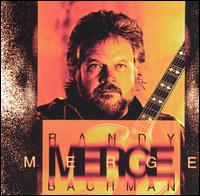 Randy Bachman - Merge lyrics