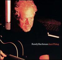 Randy Bachman - JazzThing lyrics