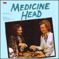Medicine Head - Medicine Head lyrics