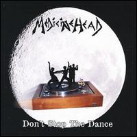 Medicine Head - Don't Stop the Dance lyrics