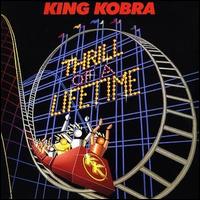 King Kobra - Thrill of a Lifetime lyrics