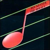 Roy Kenner - Roy Kenner/The Royals lyrics