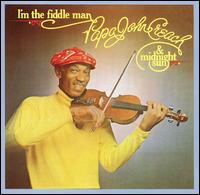 Papa John Creach - I'm the Fiddle Man lyrics