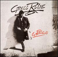 Gregg Rolie - Gringo lyrics