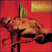 Steve Walsh - Glossolalia lyrics