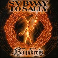 Subway to Sally - Bannkreis lyrics