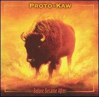 Proto-Kaw - Before Became After lyrics