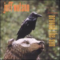 Jeff Watson - Around the Sun lyrics