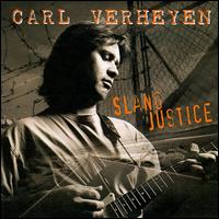 Carl Verheyen - Slang Justice lyrics