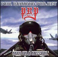 Paul Raymond - Man on a Mission lyrics