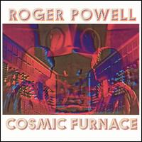 Roger Powell - Cosmic Furnace lyrics