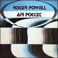 Roger Powell - Air Pocket lyrics