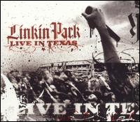 Linkin Park - Live in Texas lyrics