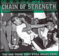 Chain of Strength - One Thing That Still Holds True lyrics