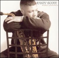 Randy Scott - Words Unspoken lyrics