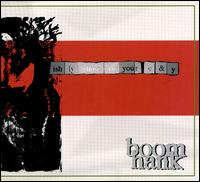 Boom Hank - Ish Ly Ghost Fly Your E & Y lyrics