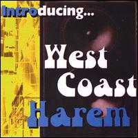 West Coast Harem - Introducing...West Coast Harem lyrics