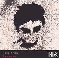 Happy Kreter - That Great War lyrics