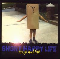 Short Happy Life - Let Go and Fall lyrics