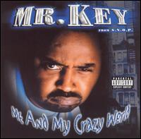 Mr. Key - Me and My Crazy World lyrics