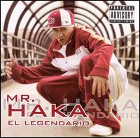Mister Haka - El Legendario lyrics