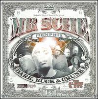 Mr. Sche - Dark, Buck and Crunk lyrics