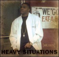 Mr. Ealey - Heavy Situations lyrics