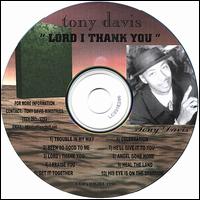 Tony Davis - Lord I Thank You lyrics