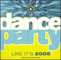 The Happy Boys - Dance Party (Like It's 2005) lyrics