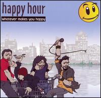 Happy Hour - Whatever Makes You Happy lyrics