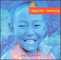 Happy China - Tibetan Trance lyrics