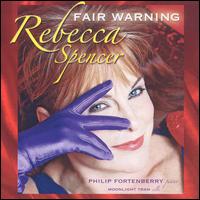 Rebecca Spencer - Fair Warning lyrics
