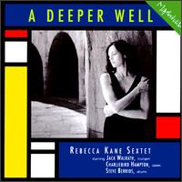 Rebecca Kane - A Deeper Well lyrics