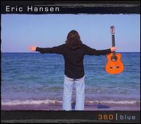 Eric Hansen [Guitarist] - 360 Blue lyrics