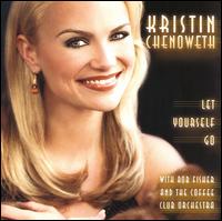 Kristin Chenoweth - Let Yourself Go lyrics