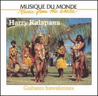 Harry Kalapana - Guitares Hawaennes lyrics