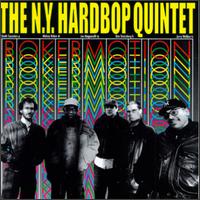 The N.Y. Hardbop Quintet - Rokermotion lyrics