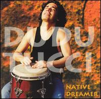 Dudu Tucci - Native Dreamer lyrics