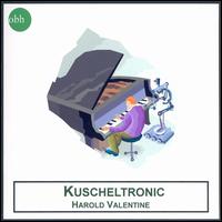 Harold Valentine - Kusghel Tronic lyrics